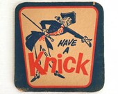 Have A Knick Antique Knickerbocker beer coaster