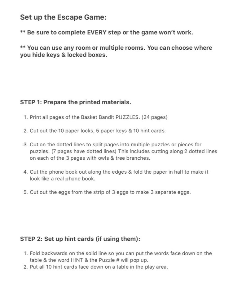 May include: Instructions for setting up an escape room game. The instructions include steps for preparing printed materials, such as cutting out paper locks, keys, and hint cards, and setting up hint cards. The text includes the phrase "Basket Bandit Puzzles".