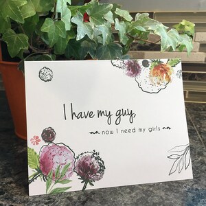 Va vous être Ma demoiselle d’honneur carte, j’ai mon gars, maintenant j’ai besoin de mes filles, rejoindre ma tribu de la mariée, le texte à l’intérieur, le noir ou le blanc enveloppe