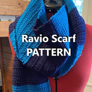 May include: A blue and navy striped crocheted scarf on a red dress form. The scarf is labeled "Ravio Scarf PATTERN".
