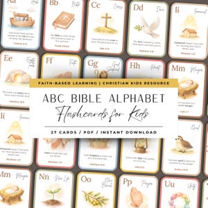 May include: ABC Bible Alphabet flashcards for kids. The cards feature illustrations and text for each letter, with religious themes. The set includes 27 cards and is available as a PDF for instant download. The cards are designed for faith-based learning.