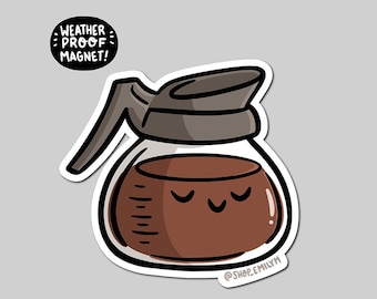 Coffee Pot Magnet | Weatherproof Vinyl Magnet | Waterproof Car Magnet | Pot of coffee magnet | coffee drinker magnet | cute coffee magnet