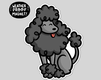 Black Poodle Magnet | Waterproof Vinyl Car Magnet | Cute dog magnet | Happy poodle magnet | kawaii dogs magnet | pet dog magnet