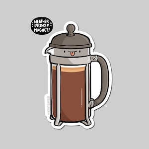 French Press Magnet | Weatherproof Vinyl Magnet | Waterproof Car Magnet | Cute coffee maker magnet | kawaii coffee magnet | Coffee drinker