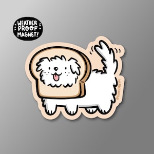 Bread Dog Magnet | Cute Car Magnet|Waterproof car magnet | fluffy white dog magnet | cute bread magnet | kawaii dog magnet |cute food magnet