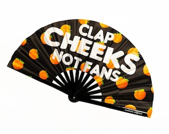 Clap Cheeks Not Fans - UV Reactive Custom Festival Folding Hand Fan - Large Clack Fan