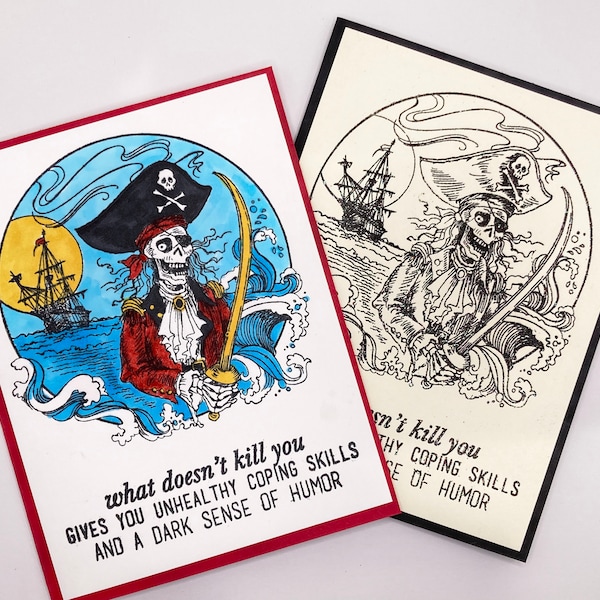 Funny Pirate Skeleton Card with snarky saying - handmade friend card, humorous nautical card for friend, birthday card