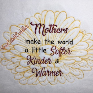 Mothers Make the World - Digital Embroidery Design