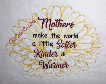 Mothers Make the World - Digital Embroidery Design