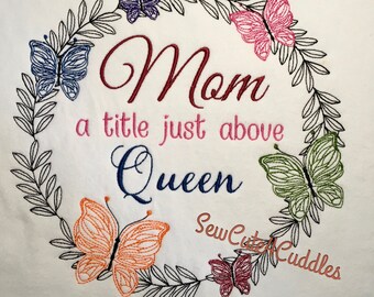 Mom - Queen - Digital Embroidery Design