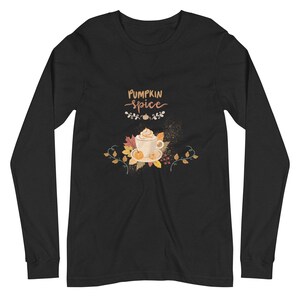 Pumpkin Spice Long Sleeve Tee: Ladies Fall Comfort