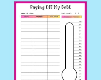 May include: A debt payoff tracker printable page with a light blue background and pink borders. The header reads DEBT PAYOFF TRACKER. It includes a table for date, payment, and balance, plus a thermometer graphic for tracking progress from 0% to 100%.