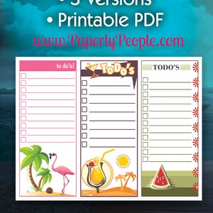 May include: A printable PDF with three versions of summer-themed to-do lists. The lists feature colorful designs with palm trees, flamingos, cocktails, and watermelon slices. The text includes "Summertime To Do Lists", "Fun for Summer!", and "Printable PDF".