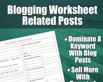 Keyword Domination - Related Posts Worksheet | Advanced Blogging Strategy Guide, Brainstorming Sheet For Advanced Bloggers, SEO, Blog