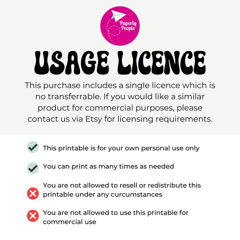 May include: A white printable with the text "USAGE LICENCE" in black. The text explains the terms of use, including personal use only and restrictions on resale and commercial use. A pink circle with a paper airplane logo is in the top right.