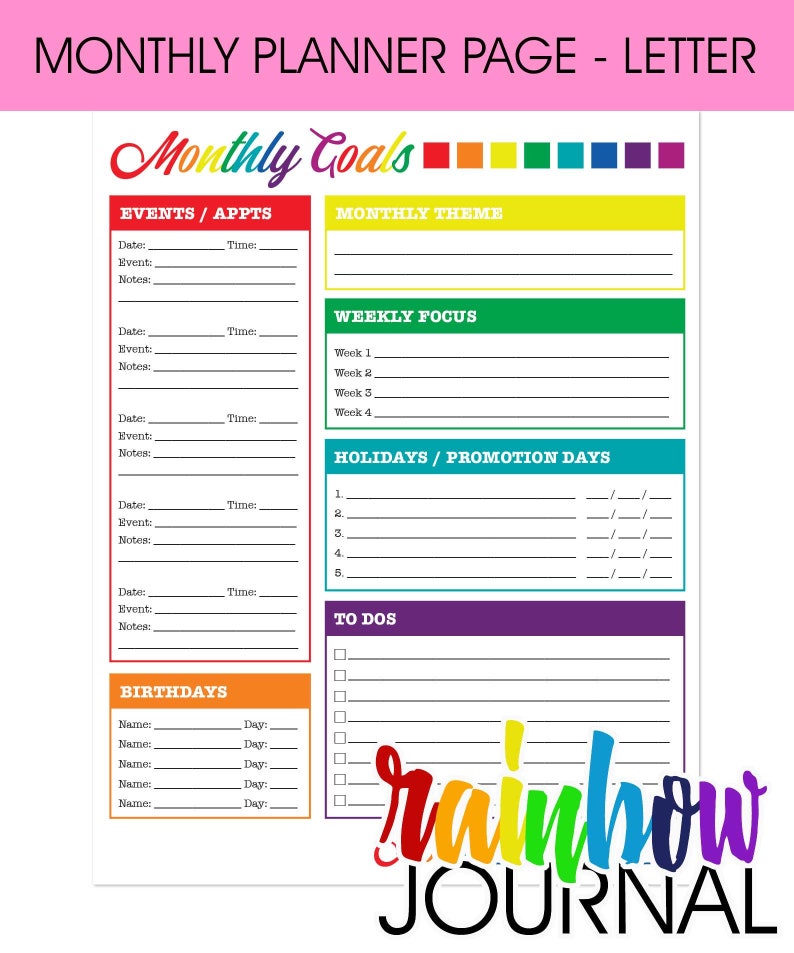 May include: A printable monthly planner page with a rainbow color scheme. The page is divided into sections for monthly goals, events, weekly focus, holidays, to-dos, and birthdays. The page also includes a rainbow journal logo.