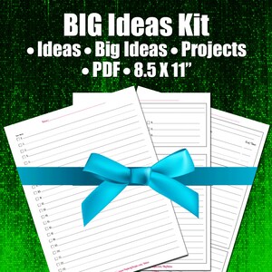 May include: A stack of lined paper sheets tied with a bright blue ribbon. The text "BIG Ideas Kit" is at the top, along with "Ideas, Big Ideas, Projects, PDF, 8.5 X 11". The paper is white with black lines and checkboxes.
