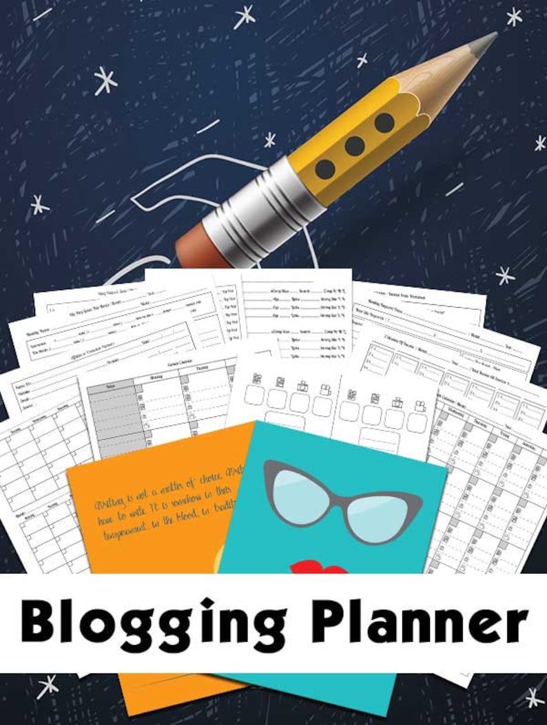May include: A printable blogging planner with a teal, orange, and white cover featuring a pair of black sunglasses and a red lip. The text "Writing is not a matter of choice, you have to write it. It is woven into the temperament, for the blood to build." is on the orange cover.