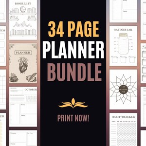 May include: A collection of printable planner pages with various layouts, including a book list, movie tracker, habit tracker, and monthly calendar. The central text reads "34 PAGE PLANNER BUNDLE" with "PRINT NOW!" below. The pages are in black and white.