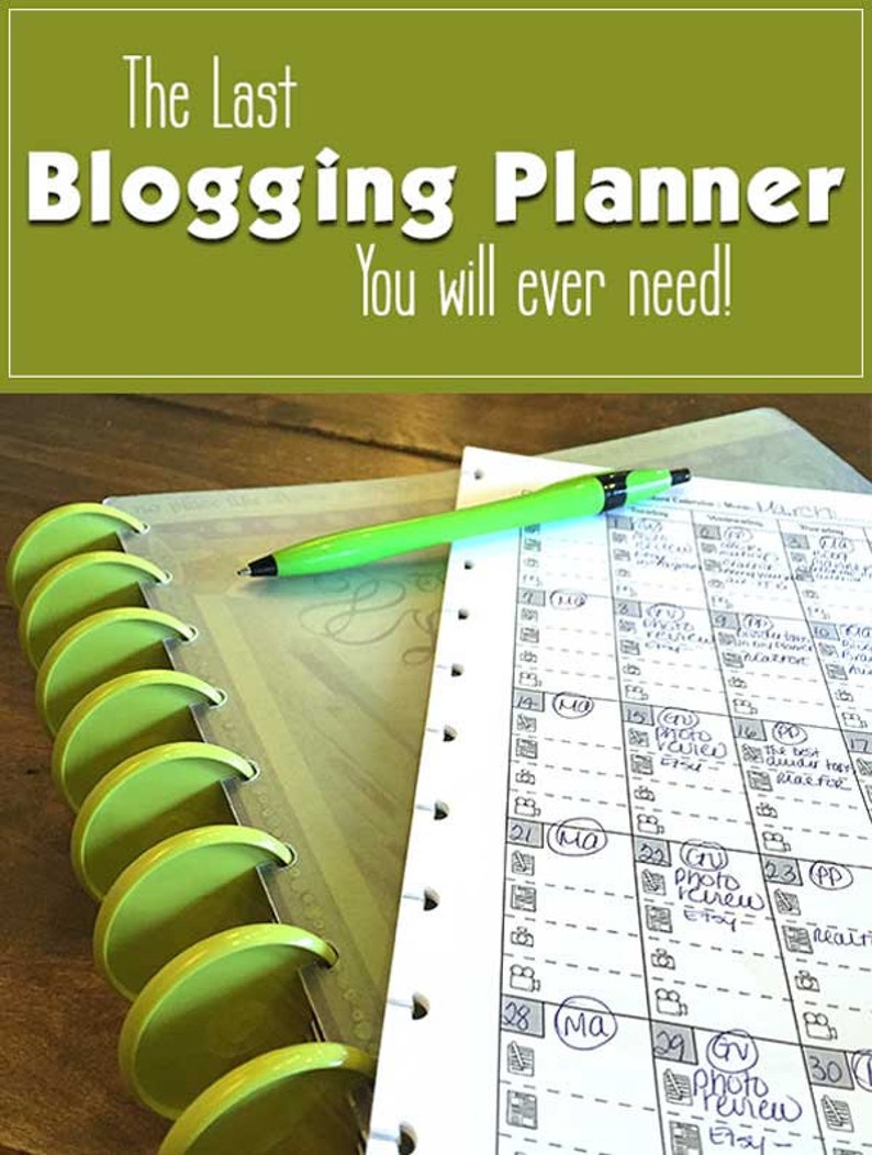 May include: A close-up of a green and white planner with a calendar page open to March. The calendar page has handwritten notes and circles around dates. The text "The Last Blogging Planner You Will Ever Need!" is visible at the top of the image.