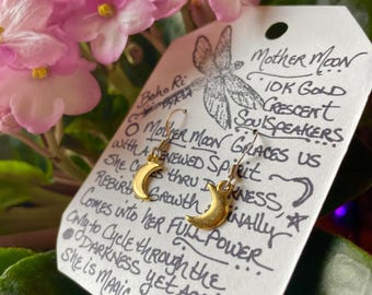 Mother Moon ~ 10k Crescent Moon Charmed SoulSpeaker Earrings