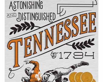 Tennessee Volunteers "Astonishing & Distinguished" | Vintage Inspired 11 x 14 Print Celebrating Historic Football Greatness | Great Gift