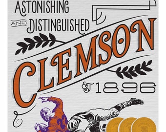 Clemson Tigers "Astonishing & Distinguished" | Vintage Inspired 11 x 14 Print Celebrating Historic Football Greatness | Great Gift