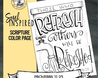 Soul Inspired - Scripture Color Page/Print "Proverbs 11:25" - digital download