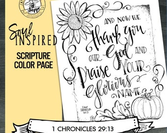 Soul Inspired - Scripture Color Page/Print "1 Chronicles 29:13", thanks - digital download
