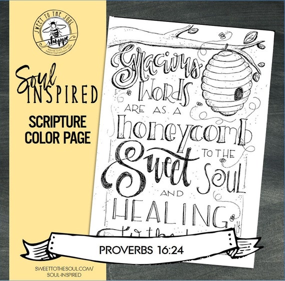 Soul Inspired - Scripture Color Page/Print "Proverbs 16:24" - digital download