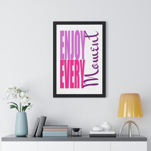 SVG File Enjoy Every Moment-PNG Motivational Quote-Positive Quote Digital File-Quote About Value-SVG Cutting File-Affirmation-Inspirational