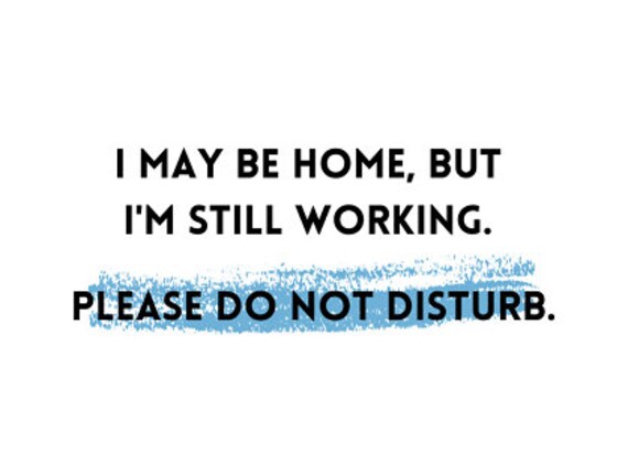 Working at Home, Do Not Disturb Digital Printable Sign - Etsy