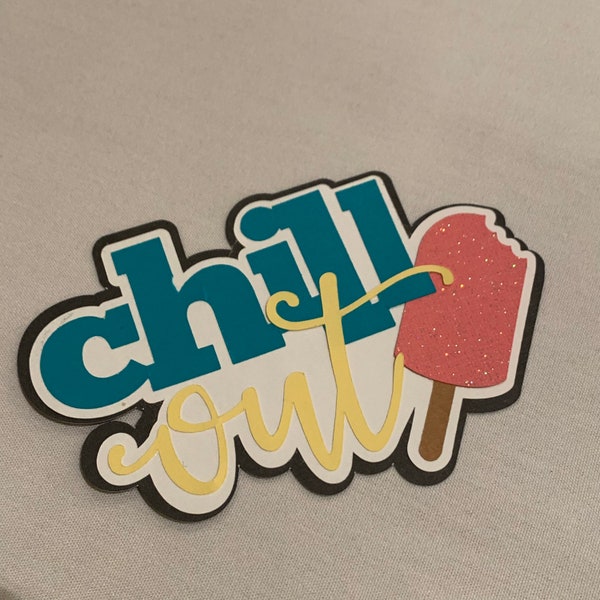 Chill-out Die Cut Paper Piecing Embellishments