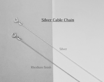 925 Sterling 1.1 mm Silver Cable Chain / 1.1mm Rhodium Finished Cable Chain