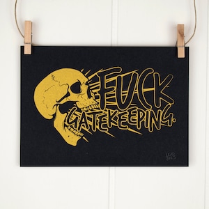 F*uck Gatekeeping Print 5x7