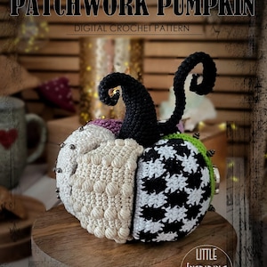 May include: A crocheted patchwork pumpkin with black, white, green, and purple sections. The pumpkin has a stem with two black curled tendrils. The pumpkin is sitting on a wooden surface. The text "PATCHWORK PUMPKIN" and "DIGITAL CROCHET PATTERN" is above the pumpkin. The text "LITTLE INSPIRING SOUL" is below the pumpkin.