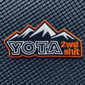 Yota 2WD Shit Embroidered Patch