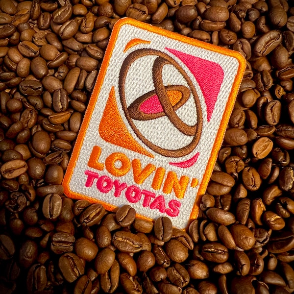 Lovin’ Toyotas Patch