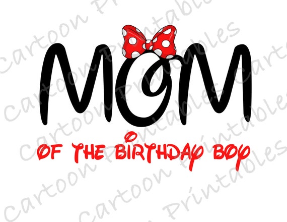 Mom Of The Birthday Boy Mickey Mouse 2024 www tofrei
