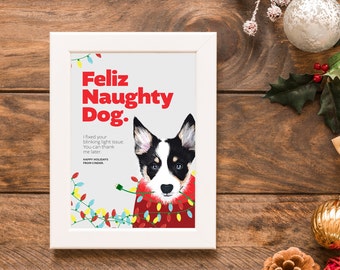 Feliz Naughty Dog, Custom Digital Pet Portrait + Christmas Card, Pet Holiday Card, Cat Dog Christmas Card, Pet Portrait, Pet Holiday Card