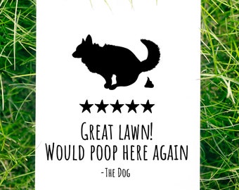 Digital Download, Would Poop Here Again sign, 8x10, funny dog sign, dog art, instant download, Corgi sign, printable,