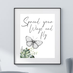 Déployez vos ailes et envolez-vous Impression numérique Citation inspirante Impression verdure Art mural abordable Ailes de papillon Message positif Art Good Vibes