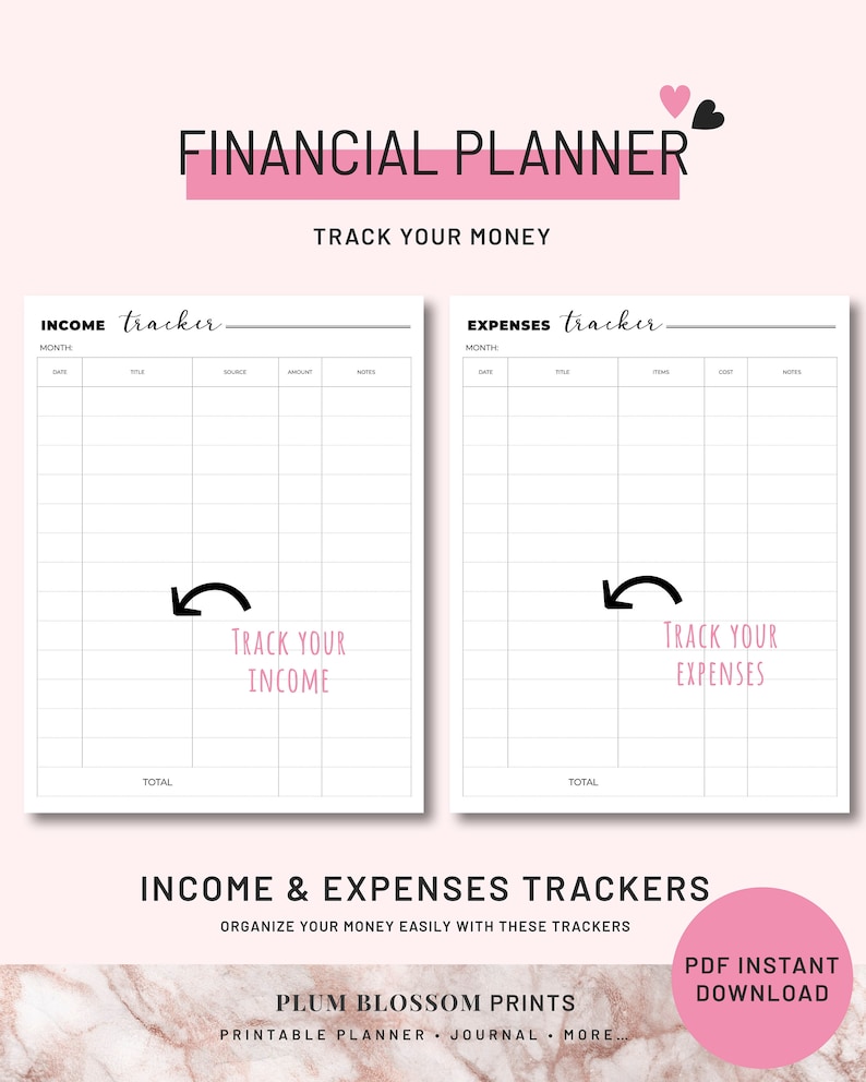 May include: Printable financial planner with two pages, one for tracking income and one for tracking expenses. The pages are divided into columns with headings for month, date, title, source, amount, notes, and total. The pages also include the text "Track Your Income" and "Track Your Expenses".