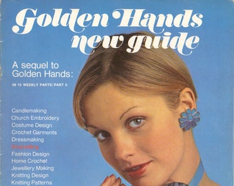 70s Golden Hands Weekly New Guide Part 5 Crafts, Knitting and Needlecraft Colour Magazine with Patterns and Instructions