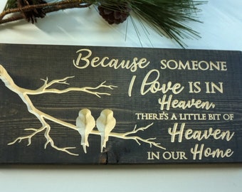 Memorial Gift | Remembrance Gift | Tribute Sign | Birds Sign | You and Me | Someone we love is in Heaven | Funeral Flower Alternative