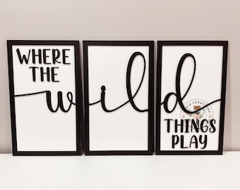 Where The Wild Things Play - Kids Playroom Room Decor - SVG File - Glowforge Laser File