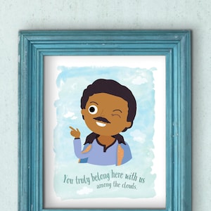 May include: A cartoon illustration of a person with a moustache and a wink, set against a blue watercolour background with white clouds. The text reads "You truly belong here with us among the clouds."