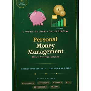 Pode incluir: Uma capa de livro verde-escura intitulada Personal Money Management Word Search Puzzles. Apresenta um mealheiro rosa, moedas de ouro e um gráfico de crescimento. O texto inclui 5 Fun Puzzles, Master Your Finances e tópicos como Budgeting.