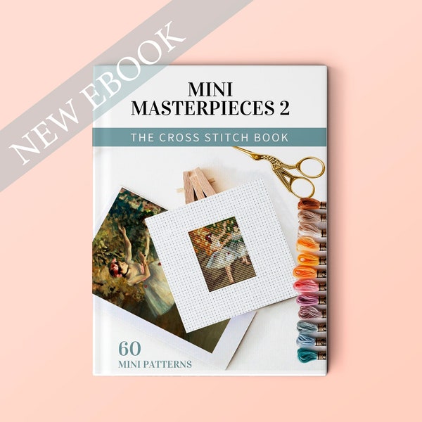 Mini Masterpieces 2: Cross Stitch Patterns - Famous Paintings (PDF EBOOK) 60 counted chart - easy