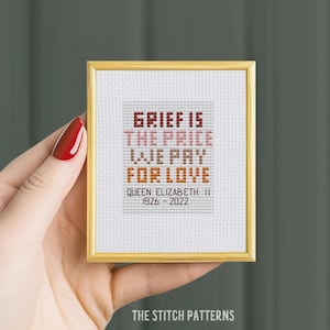 In Memoriam of Her Majesty Queen Elizabeth II mini cross stitch pattern  pdf download.  Quote cross stitch pattern.
